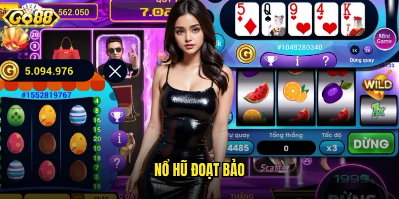 Nổ hũ đoạt bảo