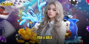 Fish & Gold