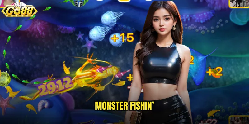 Monster Fishin'