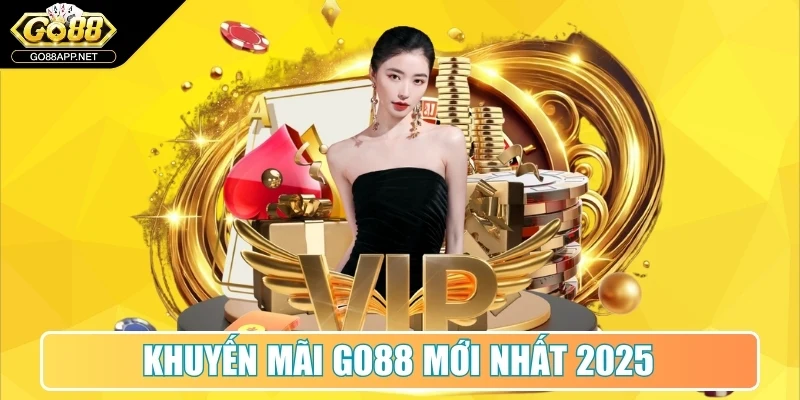 Go88 ⭐ Cổng Game Trực Tuyến Uy Tín, Khuyến Mãi Hấp Dẫn 14 Khuyến mãi cổng game Go88 cập nhật mới nhất 2025